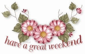 have a great weekend