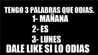 Mañana es lunes 