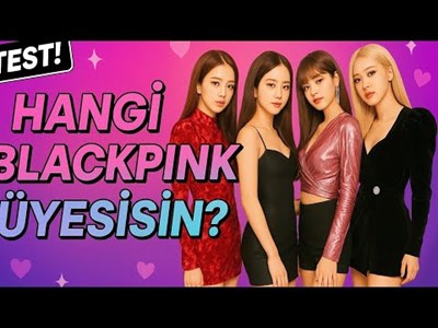 Sen hangi blackpink üyesisin