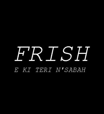 Sa % Frish Je Ti ?