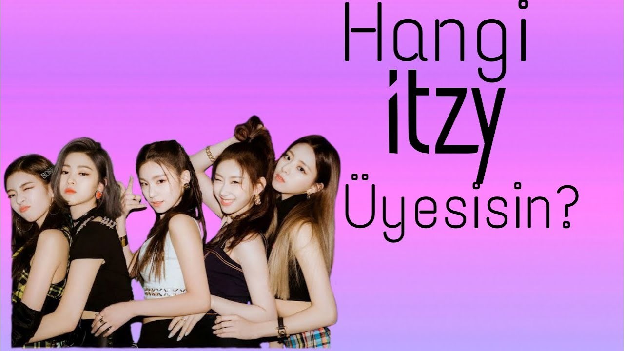 Hangi İtzy Üyesisin
