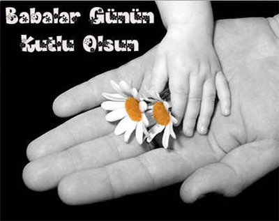 Babalar günün kutlu olsun.