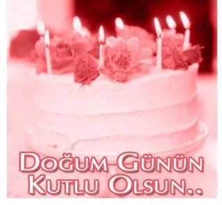 Doğum Günün Kutlu Olsun