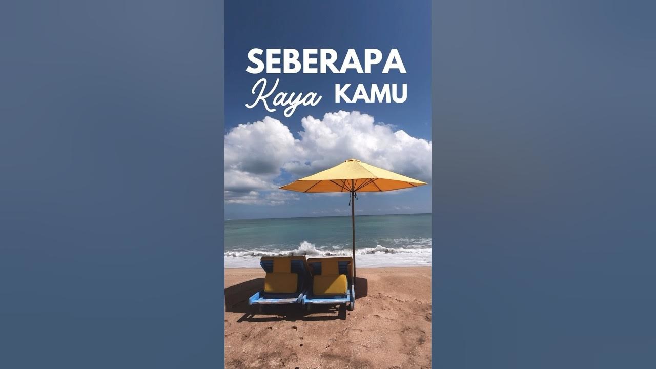 Seberapa kaya kamu?