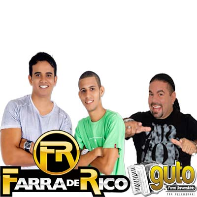 FARRA DE RICO + GUTO & FORRÓ UNIVERSITÁRIO