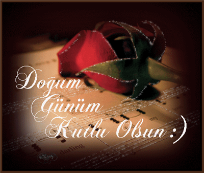 Doğum Günün Kutlu Olsun..