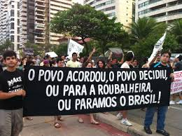 2) O Povo acordou, o povo decidiu, ou para a roubalheira, ou paramos o Brasil;