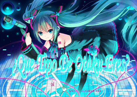 ¿Que Tipo De Otaku Eres?