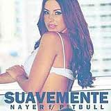 Suave - Pitbull & Nayer
