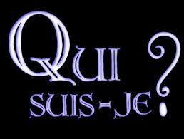 Qui Suis-Je ?