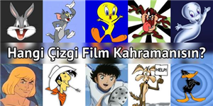 Hangi Çizgi Film Kahramanısın ?