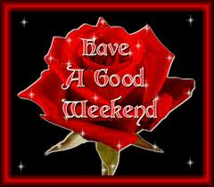 Have A Good Weekend