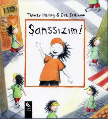 şanssızsın
