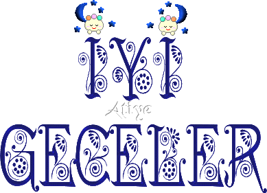 İYİ GECELER