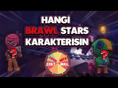 Hangi brawl stars karakterisin