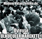 Ülkücü Hareket Ayaga Kalk 