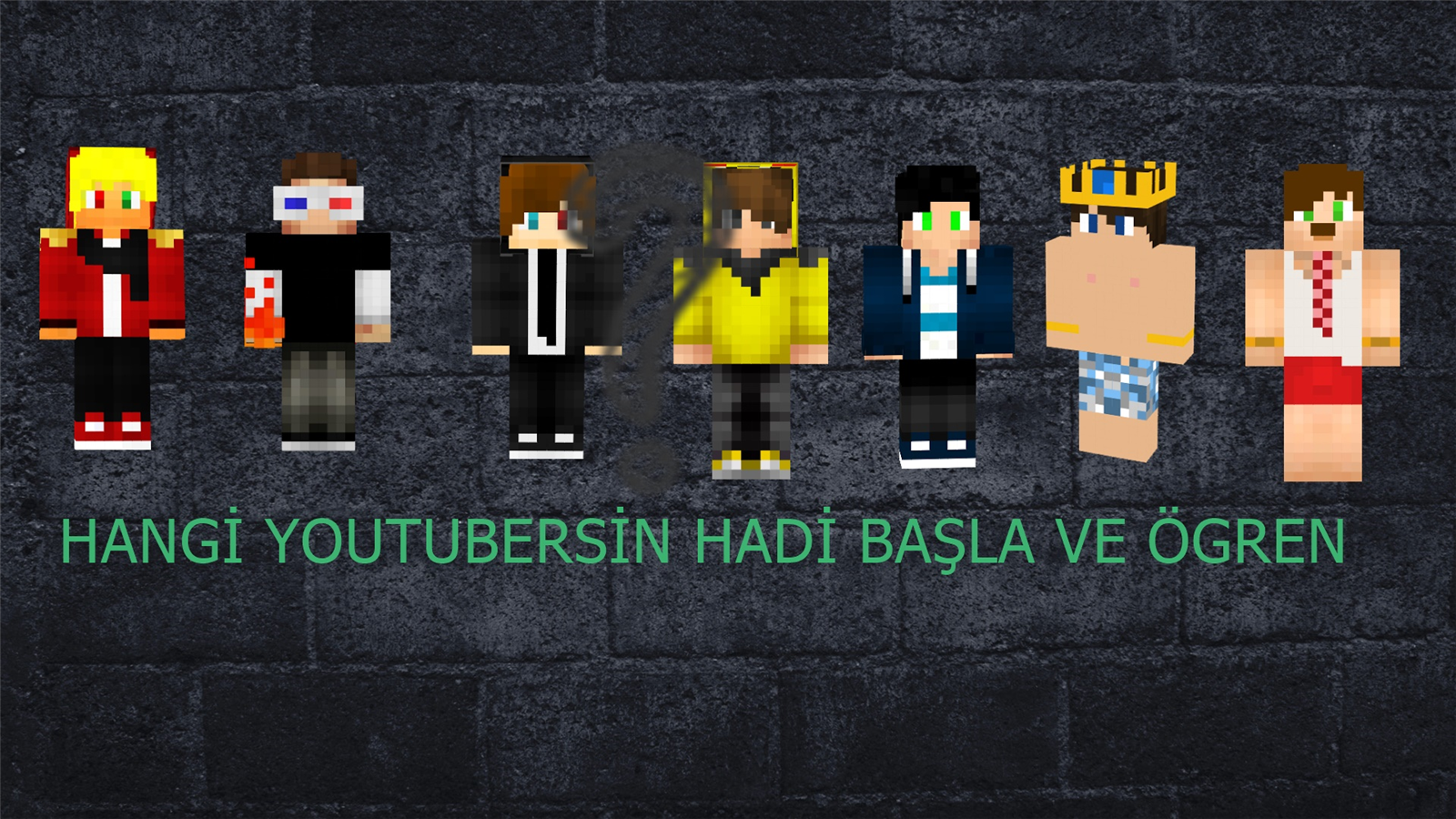 En Sevdiğin Youtuber Kim?