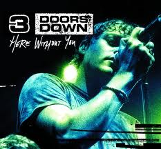 3Doors Down - Here without you