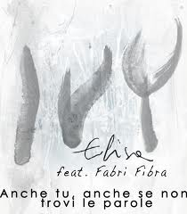 Elisa & Fabri Fibra - anche tu, anche se