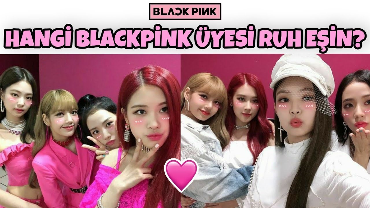 Hangi Black Pink Üyesi Ruh Eşin