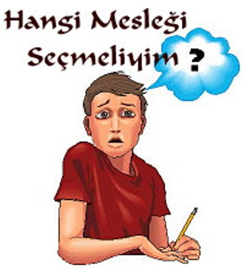 Hangi Mesleği Seçmelisiniz ? 