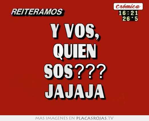 Quien Sos?