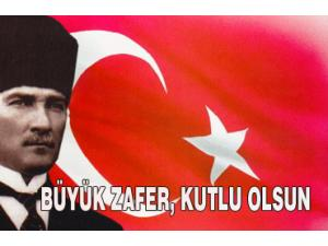 ZAFER BAYRAMIMIZ KUTLU OLSUN