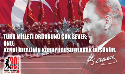 ZAFER BAYRAMIMIZ KUTLU OLSUN
