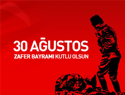 30 AĞUSTOS ZAFER BAYRAMI kutlu olsun.