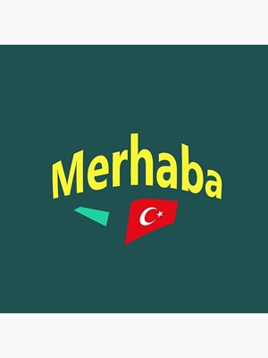 MERHABA      