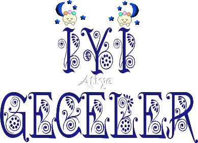 İYİ GECELER