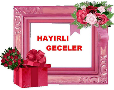 HAYIRLI GECELER
