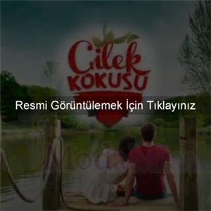 Çilek Kokusu