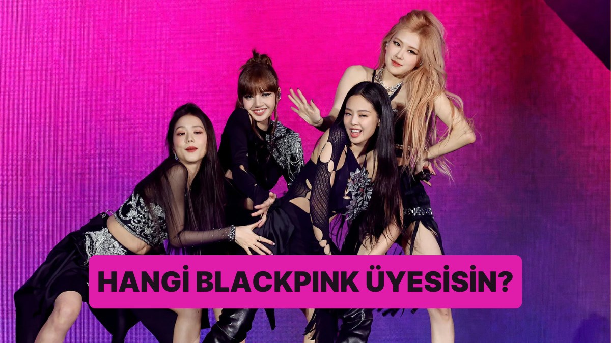 Hangi blackpink üyesine benziyorsun?