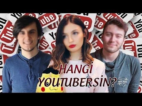 Hangi youtubersin?