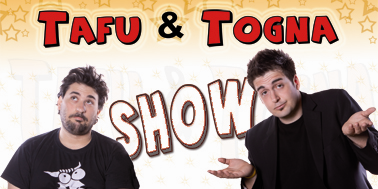 Quanto Sei Fan Dei Tafu & Togna ?