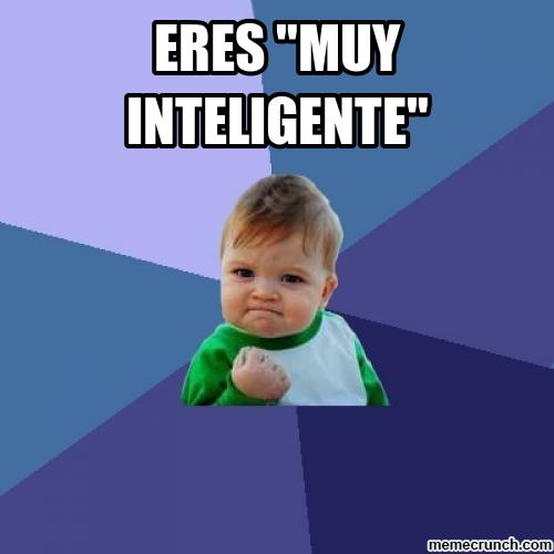 Inteligente Eres