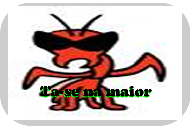 Ta-se na maior