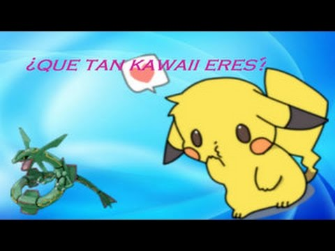 ¿Que Tan Kawaii Eres?