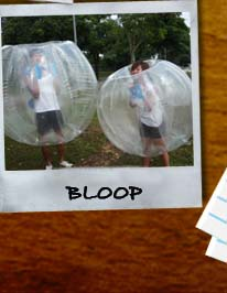 Bloops in a bubble