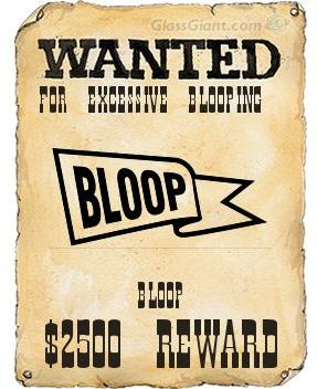 Wanted Bloop