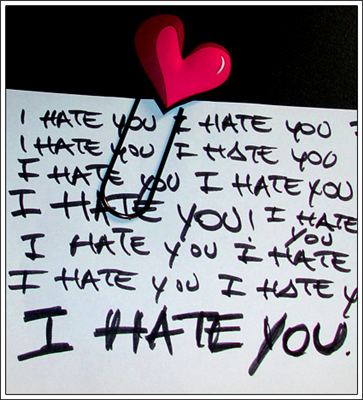 i hate you