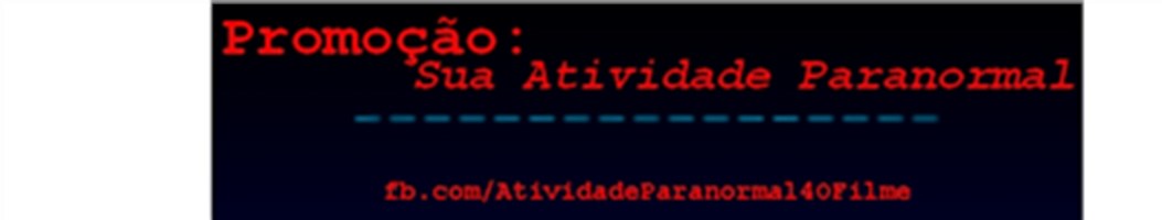 Promo: Sua Atividade Paranormal