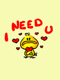 I NEED YOU