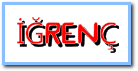 İĞRENÇ