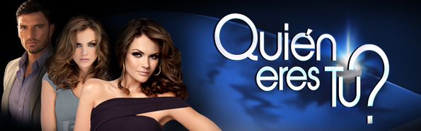 ¿Quien Eres Tu?