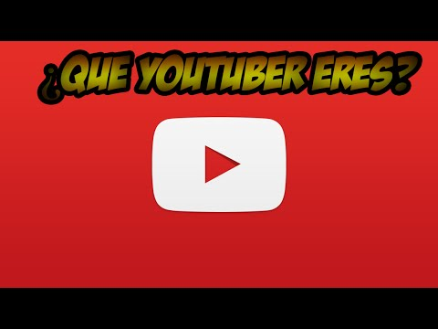 ¿Que Youtuber Eres?