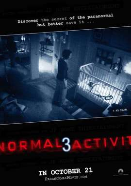 Paranormal Activity 3 - Oct 20th