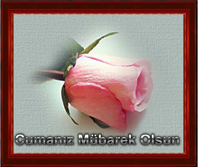 CUMANIZ MÜBAREK OLSUN