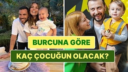 Burcuna göre kaç çocugun olacak?